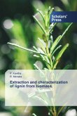Extraction and characterization of lignin from biomass