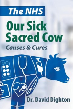 Cover The NHS. Our Sick Sacred Cow