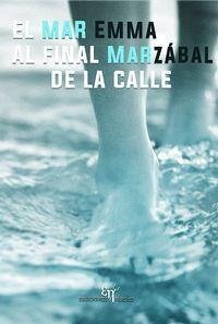 El mar al final de la calle