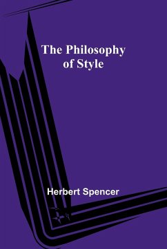 The Philosophy of Style - Spencer, Herbert