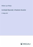 Archibald Marshall; A Realistic Novelist