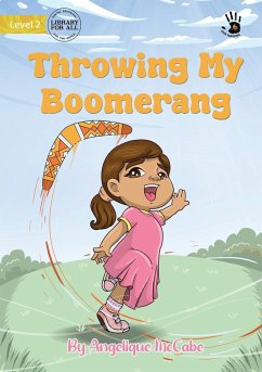 Throwing My Boomerang - Our Yarning - McCabe, Angelique