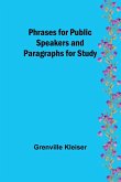 Phrases for Public Speakers and Paragraphs for Study