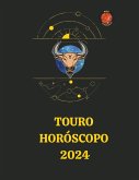 Touro Horóscopo 2024