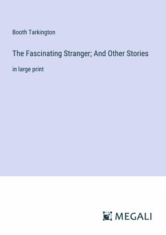 Cover The Fascinating Stranger; And Other Stories