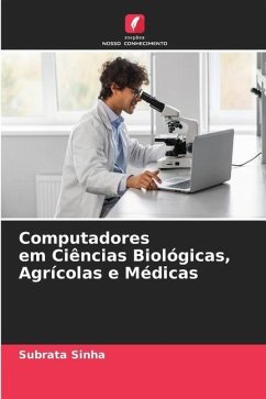 Computadores em Ciências Biológicas, Agrícolas e Médicas - Sinha, Subrata