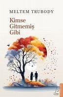 Kimse Gitmemis Gibi - Celikel, Meltem