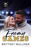 Enemy Games (West Penn Hockey, #3) (eBook, ePUB) Enemy Games (West Penn Hockey, #3) (eBook, ePUB)