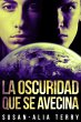 La Oscuridad Que Se Avecina (eBook,... - Bild 1
