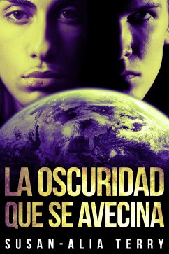 La Oscuridad Que Se Avecina (eBook, ePUB) - Terry, Susan-Alia