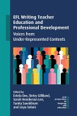 EFL Writing Teacher Education and Professional Development (eBook, ePUB)
