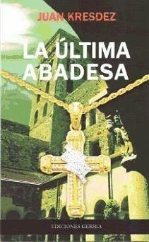 La última abadesa