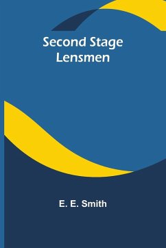 Second stage Lensmen - Smith, E. E.