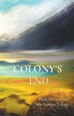 Colony's End