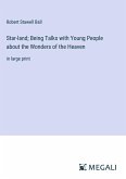 Star-land; Being Talks with Young People about the Wonders of the Heaven