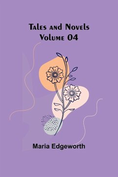 Tales and Novels - Volume 04 - Edgeworth, Maria