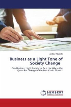 Business as a Light Tone of Society Change