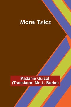 Moral Tales - Guizot, Madame
