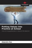 Putting Values into Practice at School