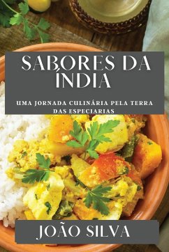 Sabores da Índia - Silva, João