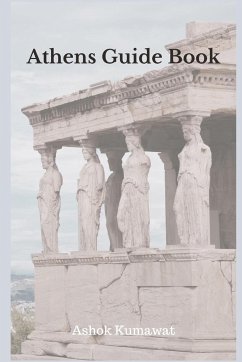 Athens Guide Book - Kumawat, Ashok