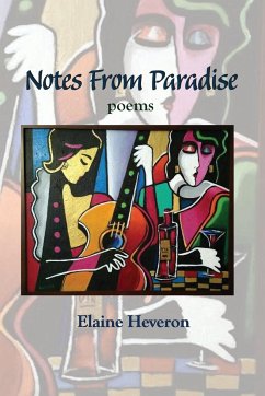 Notes From Paradise - Heveron, Elaine