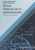 BREVE HISTORIA DE LA GLOBALIZACIóN