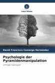 Psychologie der Pyramidenmanipulation