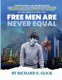 Free Men Are Never Equal