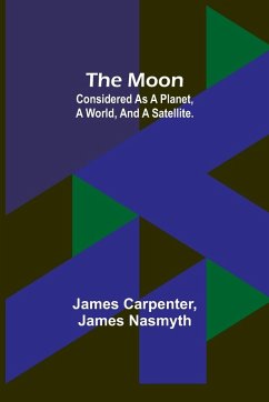 The Moon - Carpenter, James; Nasmyth, James