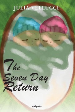 The Seven Day Return - Vellucci, Julia