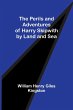 The Perils and Adventures of Harry... - Bild 1