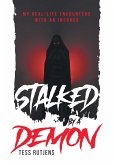 Stalked By A Demon