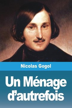 Un Ménage d'autrefois - Gogol, Nicolas