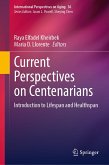 Current Perspectives on Centenarians (eBook, PDF)