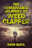 The Remarkable Journey Of Weed Clapper (eBook, ePUB)