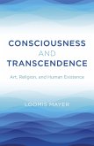 Consciousness and Transcendence (eBook, ePUB)