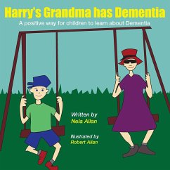 Harry's Grandma has Dementia - Allan, Nela