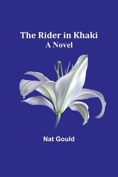 The Rider in Khaki - Gould, Nat
