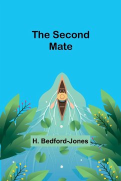 The Second Mate - Bedford-Jones, H.