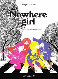 Nowhere girl - Le Huche, Magali