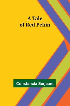 A Tale of Red Pekin - Serjeant, Constancia