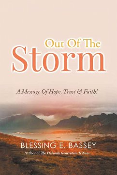 Out Of The Storm - Bassey, Blessing E.