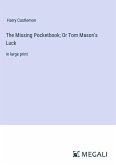The Missing Pocketbook; Or Tom Mason's Luck
