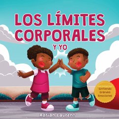 Los límites corporales y yo - Laurent, Adrian