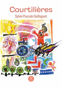 Courtilières - Sylvie Pascale Gaillaguet