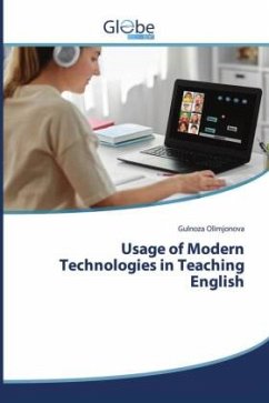 Usage of Modern Technologies in Teaching English - Olimjonova, Gulnoza