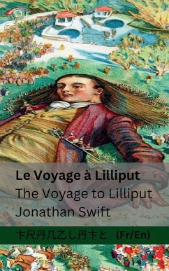 Le Voyage à Lilliput / The Voyage to Lilliput - Swift, Jonathan