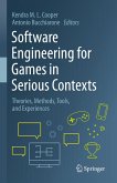 Software Engineering for Games in Serious Contexts (eBook, PDF)