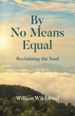 By No Means Equal (eBook, ePUB)